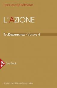 Teodrammatica. Vol. 4: azione, L'.