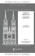 Storia della Chiesa. Vol. 5: Civitas medievale.