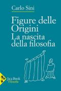 Figure delle origini. La nascita della filosofia