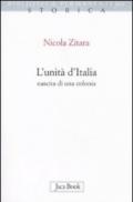 L'unità d'Italia. Nascita di una colonia