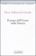 Il posto dell'uomo nella natura. Struttura e direzioni evolutive