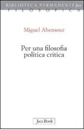 Per una filosofia politica critica