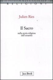 Il sacro nella storia religiosa dell'umanità