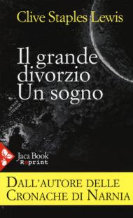 Il grande divorzio. Un sogno