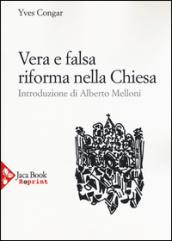 Vera e falsa riforma nella Chiesa