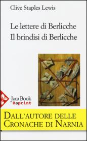 Le lettere di Berlicche-Il brindisi di Berlicche