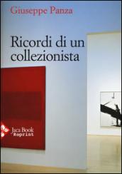 Ricordi di un collezionista. Ediz. illustrata