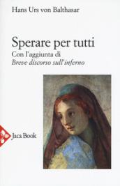 Sperare per tutti-Breve discorso sull'inferno-Apocatastasi