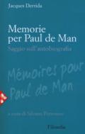 Memorie per Paul De Man. Saggio sull'autobiografia