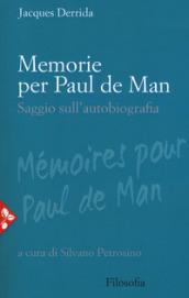 Memorie per Paul De Man. Saggio sull'autobiografia