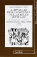 Il risveglio della coscienza nella civiltà medievale