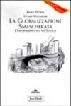 La globalizzazione smascherata. L'imperialismo nel XXI secolo