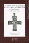 Cirillo e Metodio. Le radici cristiane della cultura slava