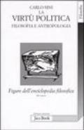 Figure dell'enciclopedia filosofica «Transito Verità». 4.La virtù politica. Filosofia e antropologia