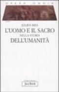 Opera omnia. 2.L'uomo e il sacro nella storia dell'umanità