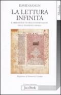 La lettura infinita. Il midrash e le vie dell'interpretazione nella tradizione ebraica