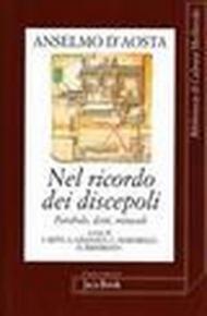 Nel ricordo dei discepoli. Parole, detti, miracoli. Testo latino a fronte