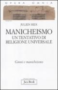 Opera omnia. 9.Manicheismo: un tentativo di religione universale. Gnosi e manicheismo