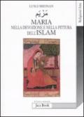 Maria nella devozione e nella pittura dell'Islam