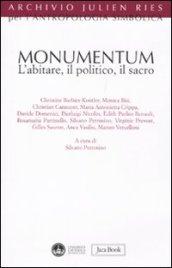 Monumentum. L'abitare, il politico, il sacro