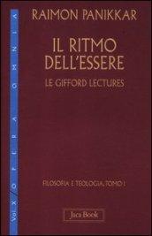 Il ritmo dell'essere. 10.Le Gifford Lectures