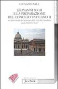 Giovanni XXIII e la preparazione del Concilio Vaticano II nei diari ineditii del direttore della «Civiltà cattolica» padre Roberto Tucci