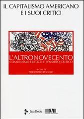 L' altronovecento. Comunismo eretico e pensiero critico vol.3