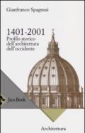 1401-2001. Profilo storico dell'architettura occidentale