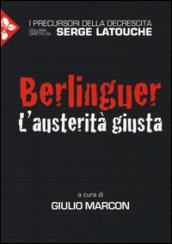 Berlinguer. L'austerità giusta