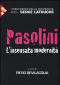 Pasolini. L'insensata modernità