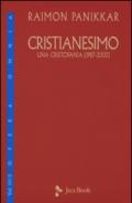 Cristianesimo. Una cristofania (1987-2002). 3.