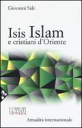 Isis, Islam e cristiani d'Oriente