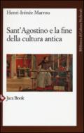 Sant'Agostino e la fine della cultura antica