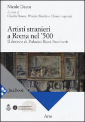 Artisti stranieri a Roma nel '500. Il decoro di Palazzo Ricci-Sacchetti