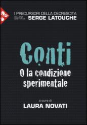 Conti O la condizione sperimentale. I percursori della decrescita