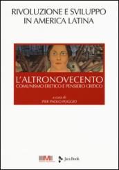 L'altroNovecento. Comunismo eretico e pensiero critico: 4