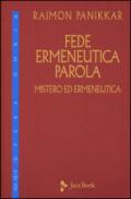 Fede, ermeneutica, parola: 9\2