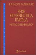 Fede, ermeneutica, parola: 9\2