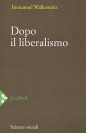 Dopo il liberalismo