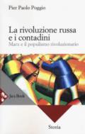 La rivoluzione russa e i contadini. Marx e il populismo rivoluzionario