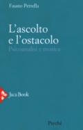 L'ascolto e l'ostacolo