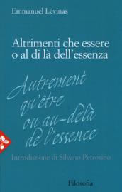 Altrimenti che essere o al di là dell'essenza