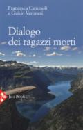 Dialogo dei ragazzi morti