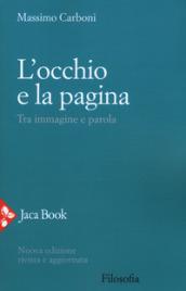 L'occhio e la pagina. Tra immagine e parola