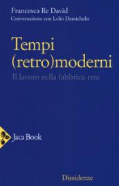 Tempi (retro)moderni