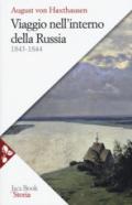 Viaggio nell'interno della Russia 1843-1844