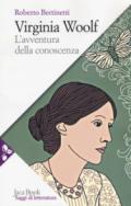 Virginia Woolf. L'avventura della conoscenza