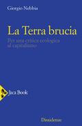 La Terra brucia. Per una critica ecologica al capitalismo