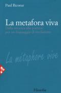 La metafora viva. Dalla retorica alla poetica: per un linguaggio di rivelazione