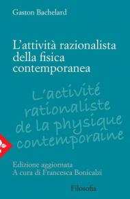 L' attività razionalista della fisica contemporanea